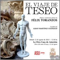 EL VIAJE DE TESEO - Objetos e instalación artística de Félix Toranzos - Sábado, 12 de Agosto de 2023